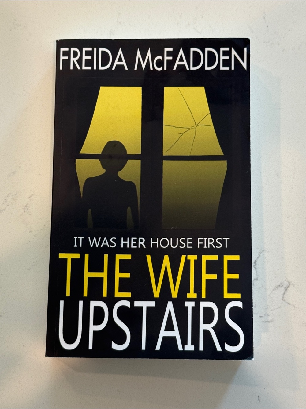 The Wife Upstairs by Frieda McFadden Paperback Book
